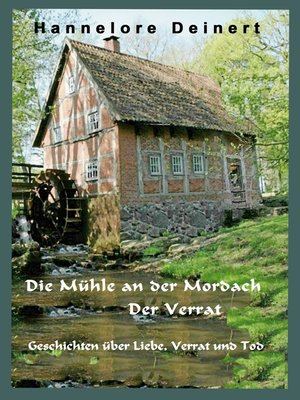 cover image of Die Mühle an der Mordach